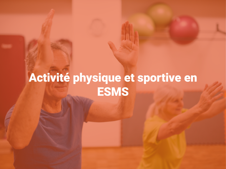 Visuel activité sportive et physique en esms